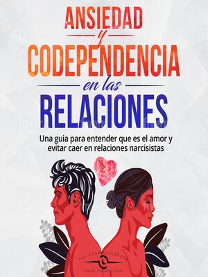 cover image of Ansiedad en las relaciones y codependencia